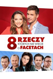 8 rzeczy, których nie wiecie o facetach